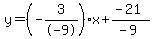 y=%28-3%2F-9%29x%2B%28-21%29%2F%28-9%29