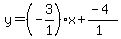 y=%28-3%2F1%29x%2B%28-4%29%2F%281%29
