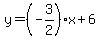 y=%28-3%2F2%29x%2B6