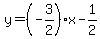 y=%28-3%2F2%29x-1%2F2