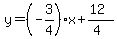 y=%28-3%2F4%29x%2B%2812%29%2F%284%29