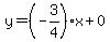 y=%28-3%2F4%29x%2B0