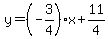 y=%28-3%2F4%29x%2B11%2F4
