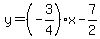 y=%28-3%2F4%29x-7%2F2