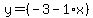 y=%28-3-1%2Ax%29