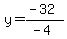 y=%28-32%29%2F%28-4%29