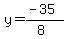 y=%28-35%29%2F%288%29