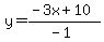 y=%28-3x%2B10%29%2F%28-1%29
