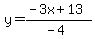 y=%28-3x%2B13%29%2F%28-4%29
