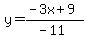 y=%28-3x%2B9%29%2F%28-11%29