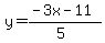 y=%28-3x-11%29%2F%285%29
