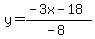 y=%28-3x-18%29%2F%28-8%29