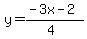 y=%28-3x-2%29%2F%284%29
