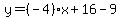 y=%28-4%29x%2B16-9