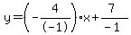 y=%28-4%2F-1%29x%2B%287%29%2F%28-1%29