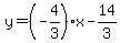 y=%28-4%2F3%29%2Ax-14%2F3