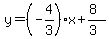 y=%28-4%2F3%29x%2B%288%29%2F%283%29