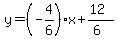 y=%28-4%2F6%29x%2B%2812%29%2F%286%29