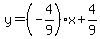y=%28-4%2F9%29x%2B4%2F9