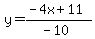 y=%28-4x%2B11%29%2F%28-10%29