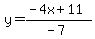 y=%28-4x%2B11%29%2F%28-7%29