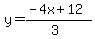 y=%28-4x%2B12%29%2F%283%29