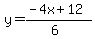y=%28-4x%2B12%29%2F%286%29