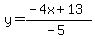y=%28-4x%2B13%29%2F%28-5%29