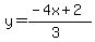 y=%28-4x%2B2%29%2F%283%29