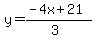 y=%28-4x%2B21%29%2F%283%29