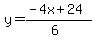 y=%28-4x%2B24%29%2F%286%29