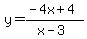 y=%28-4x%2B4%29%2F%28x-3%29
