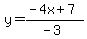 y=%28-4x%2B7%29%2F%28-3%29
