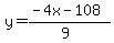 y=%28-4x-108%29%2F%289%29