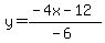 y=%28-4x-12%29%2F%28-6%29