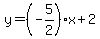 y=%28-5%2F2%29%2Ax%2B2