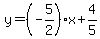 y=%28-5%2F2%29%2Ax%2B4%2F5