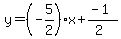 y=%28-5%2F2%29x%2B%28-1%29%2F%282%29