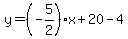 y=%28-5%2F2%29x%2B20-4