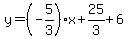 y=%28-5%2F3%29%2Ax%2B25%2F3%2B6