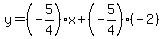 y=%28-5%2F4%29x%2B%28-5%2F4%29%28-2%29