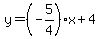 y=%28-5%2F4%29x%2B4