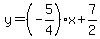 y=%28-5%2F4%29x%2B7%2F2