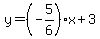y=%28-5%2F6%29x%2B3