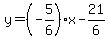 y=%28-5%2F6%29x-21%2F6
