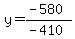 y=%28-580%29%2F%28-410%29