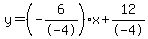 y=%28-6%2F-4%29x%2B12%2F-4