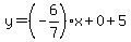 y=%28-6%2F7%29x%2B0%2B5