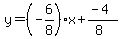 y=%28-6%2F8%29x%2B%28-4%29%2F%288%29