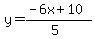 y=%28-6x%2B10%29%2F%285%29